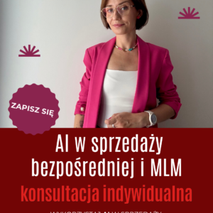 Konsultacja indywidualna AI w sprzedaży bezpośredniej i MLM
